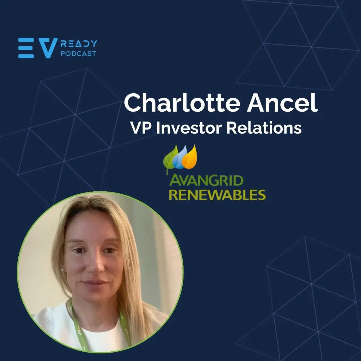 EVready Energy Podcast — Meet Charlotte Ancel, VP of Investor Relations at Avangrid