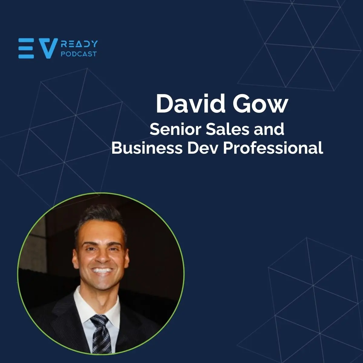 EVready Energy Podcast — Automotive Dealership & Enterprise Electrification w/ David Gow - Former ChargePoint Automotive Sales Director